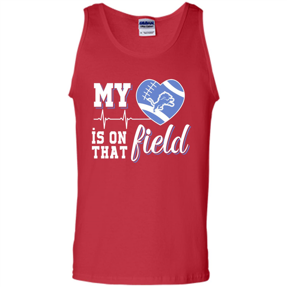 Detroit Lions Football My Heart is on that Field - Tank Top
