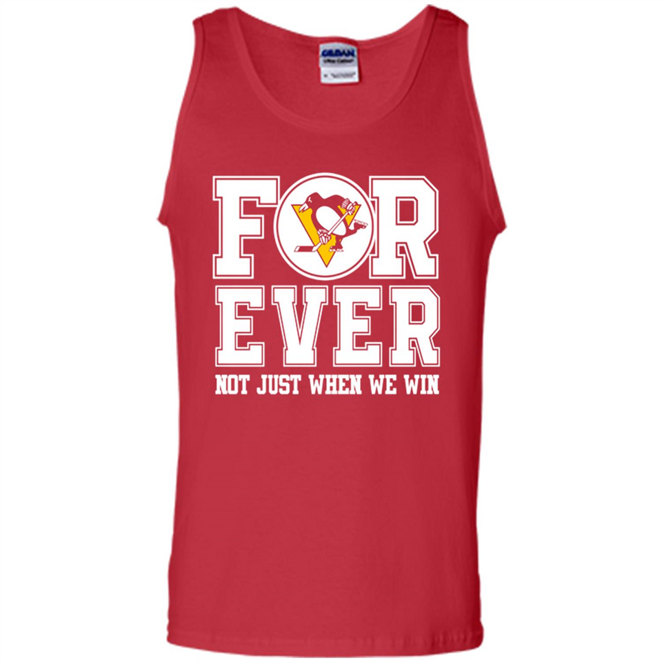 Pittsburgh Penguins Forever For ever not just when we win - Tank Top