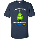 The Grinch - I Used To Smile And Then I Worked At Walmart