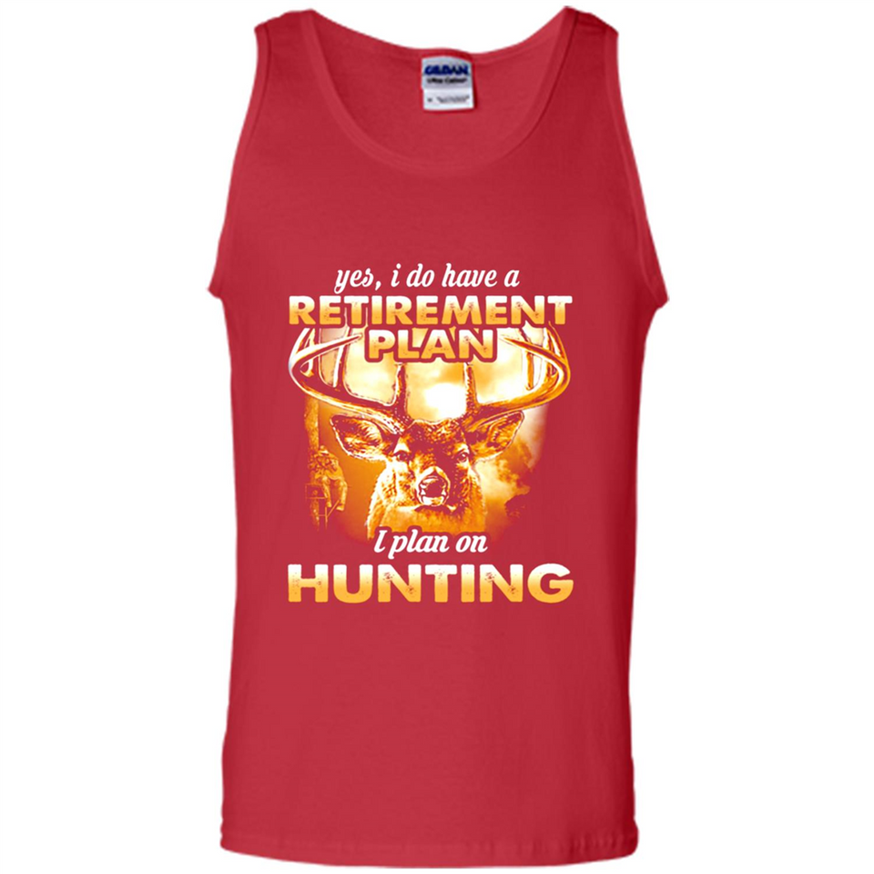 Yes I Do Have A Retirement Plan I Plan On Hunting Christmas PINGPONG