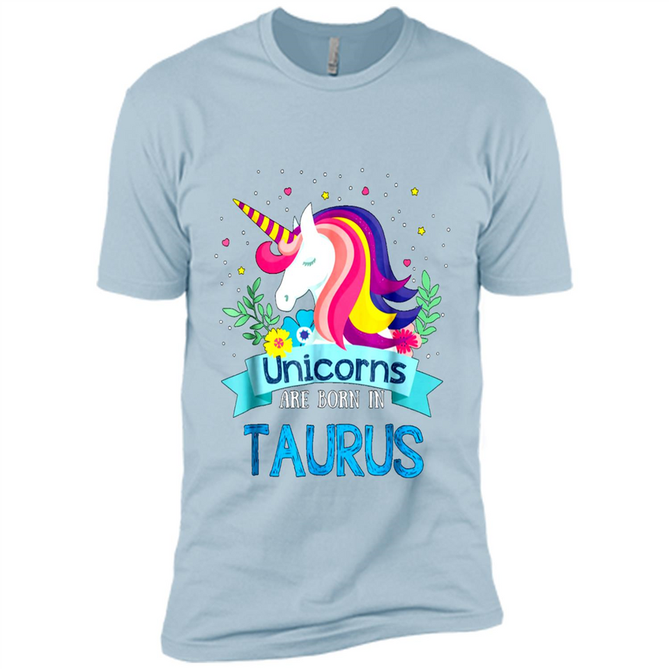 Unicorns are born in Taurus Birthday Rainbow Gift Ladies Custom