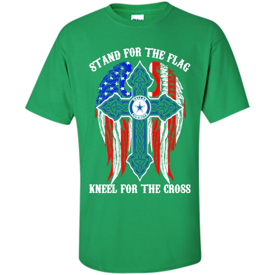 Dallas Cowboys - stand for the flag kneel for the cross