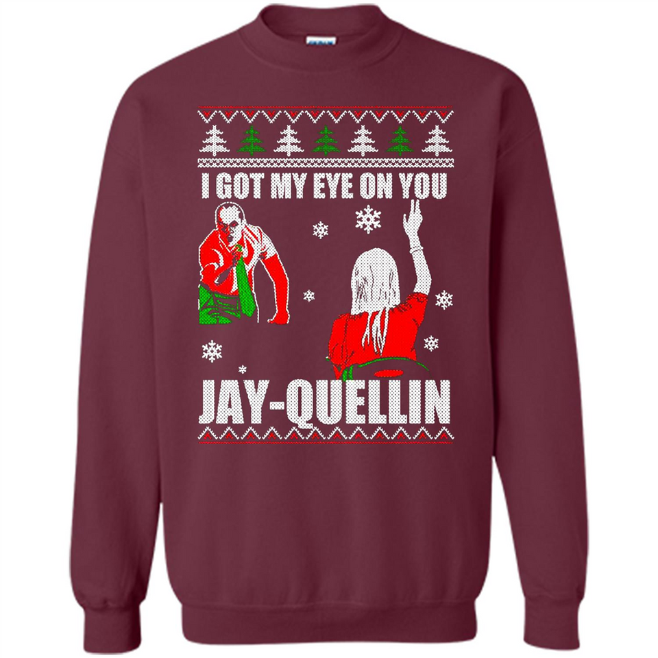 I Got My Eye On You Jay-quellin - Sweatshirt