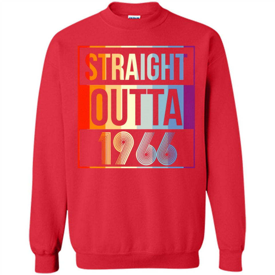 Retro Straight Outta 1966 52 Years Old - Sweatshirt