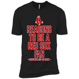 Reasons to be a Boston Red Sox Fan Complete List on Back - Premium Short Sleeve T-Shirt