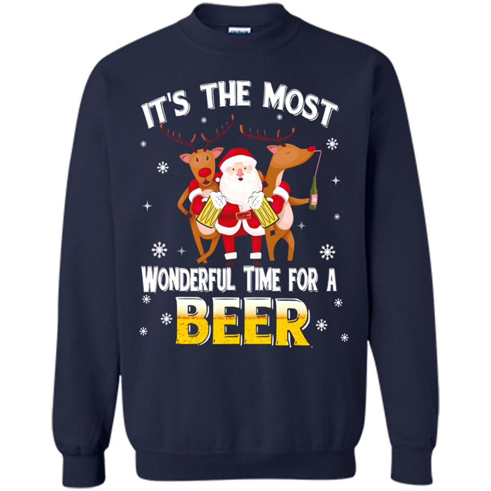 Its The Most Wonderful Time for a Beer - Sweatshirt