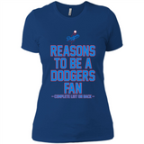 Reasons to be a Los Angeles Dodgers Fan Complete List on Back - Ladies' Boyfriend T-Shirt