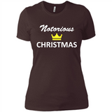 Notorious Christmas - Funny Ls - Ladies' Boyfriend T-Shirt
