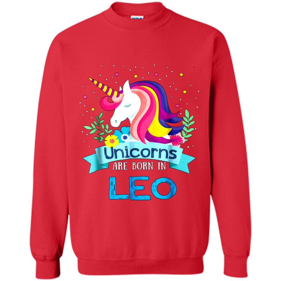 Unicorns are born in Leo Birthday Rainbow Gift Ladies Custom