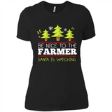 Be Nice to Farmer Santa Watching Christmas - Ladies' Boyfriend T-Shirt