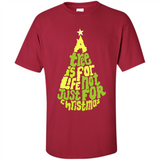 A Tree Is For Life Not Just For Christmas - Shirt