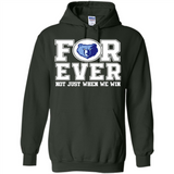 Memphis Grizzlies Forever For ever not just when we win - Hoodie