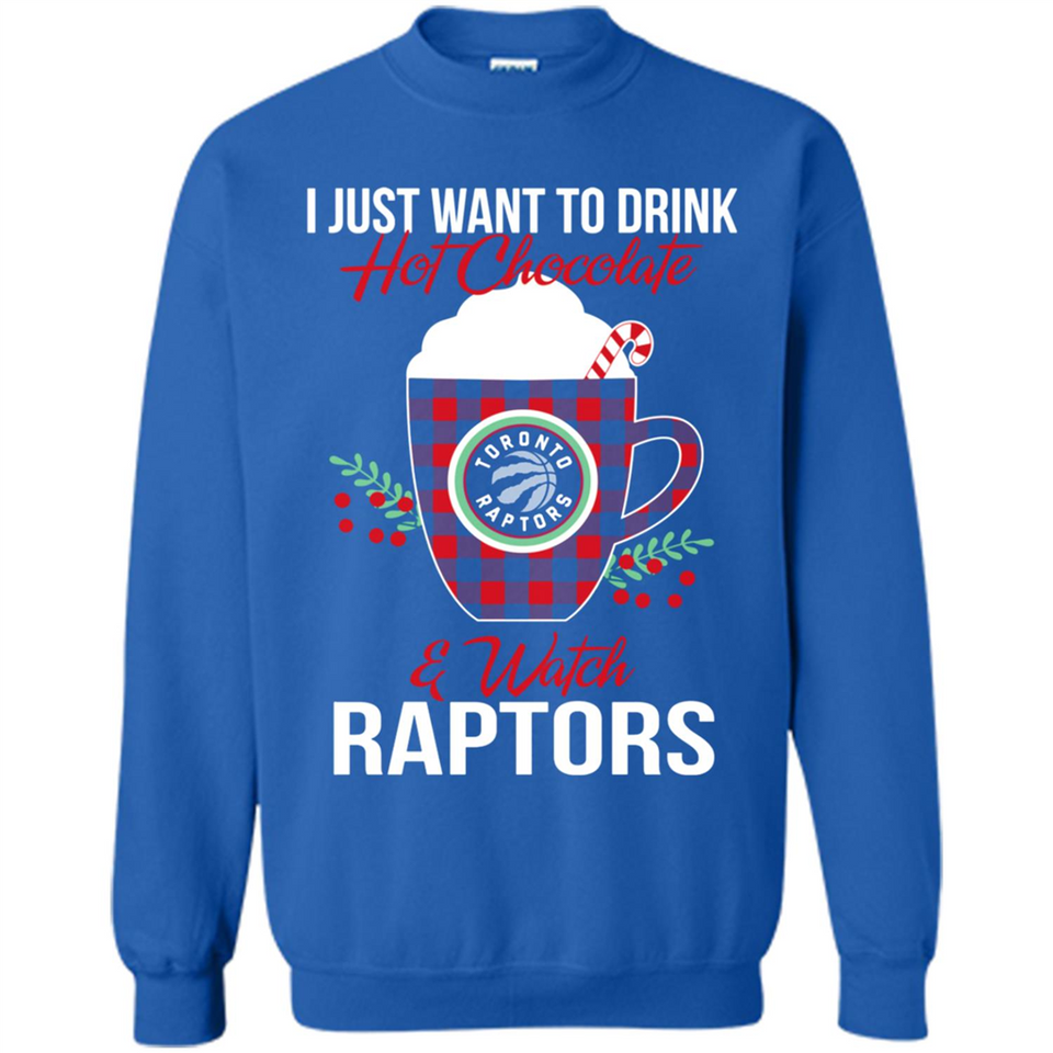 I Just Want To Drink Hot Chocolate & Watch Toronto Raptors Ugly Christmas Sweater PINGPONG