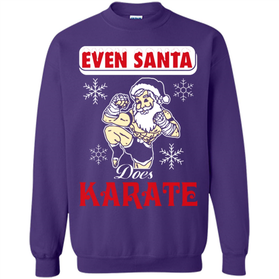 Even Santa Does Karate - Funny Karate - Sweatshirt