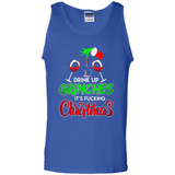 Drink Up Grinches It_s Fucking Christmas Funny Sweatshirt - Tank Top