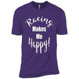 Racing Makes Me Happy! - Drag Racing Classic Fit