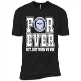 Seattle Seahawks Forever For ever not just when we win - Premium Short Sleeve T-Shirt