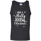 Have A Holly Jolly Christmas - Tank Top
