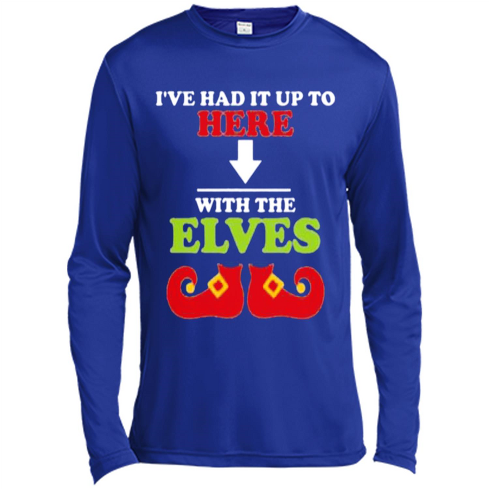 Ive Had It Up To Here With The Elves - Canvas Long Sleeve T-Shirt