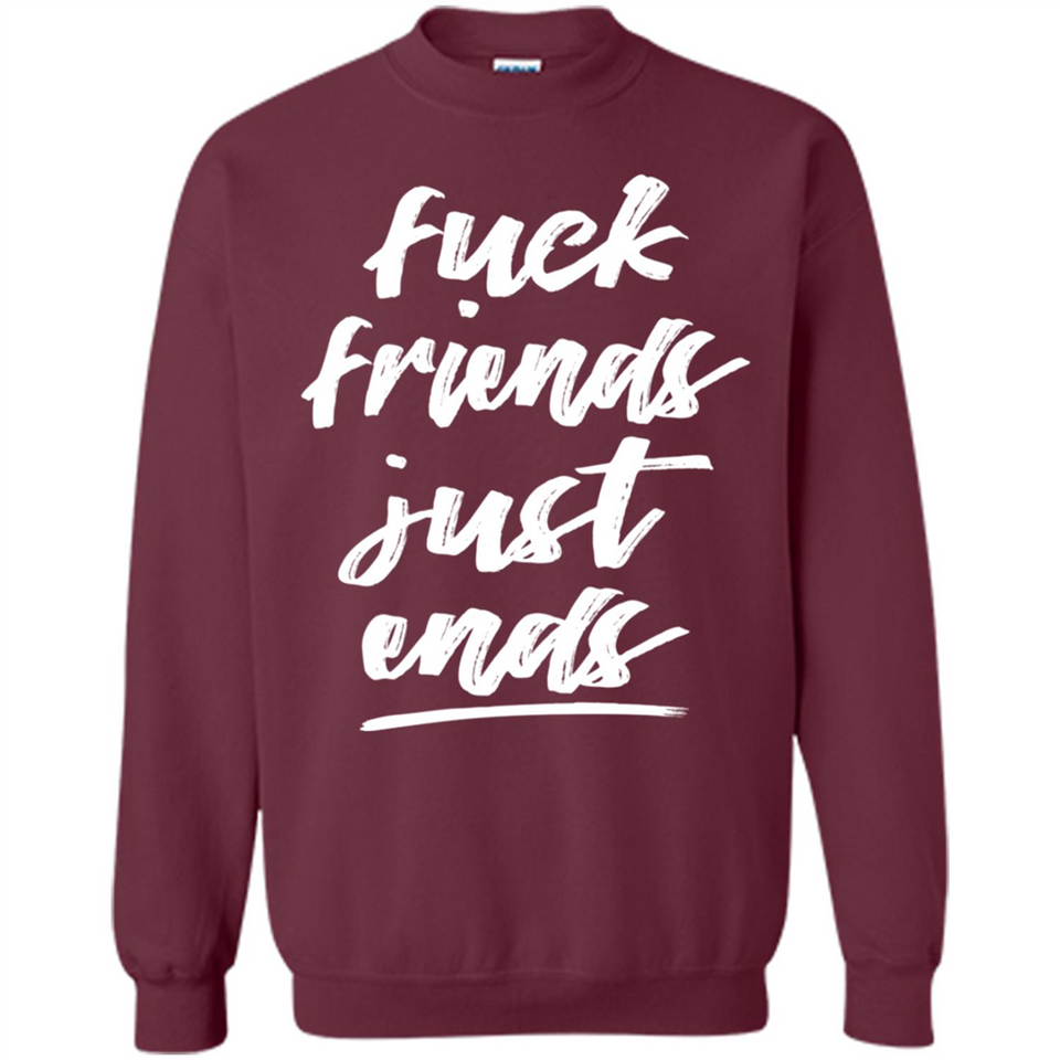 Fuck Friends Just Ends