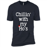 Chillin With My Ho's Funny - Premium Short Sleeve T-Shirt