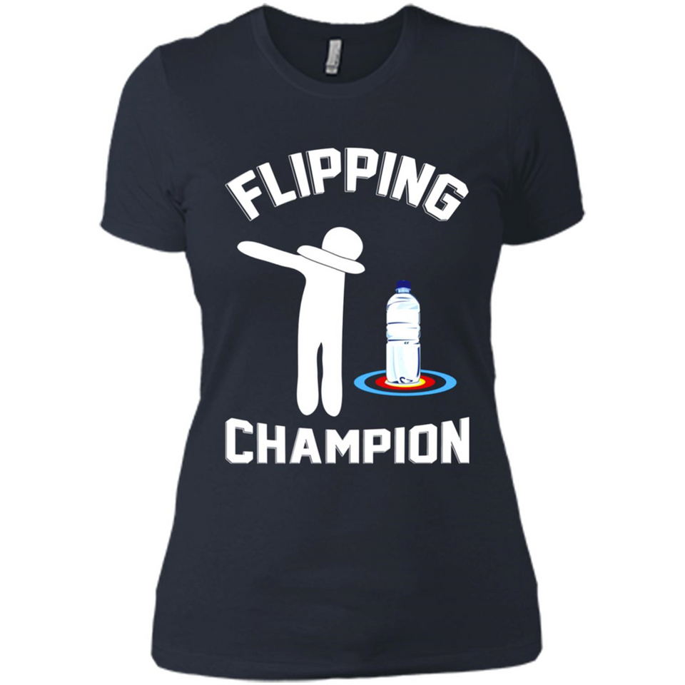 Water Bottle Flipping Tshirt Dabbing Flipping Champion - Ladies' Boyfriend T-Shirt