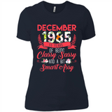 December 1985 33 Years Of Being Classy Sassy - Ladies' Boyfriend T-Shirt