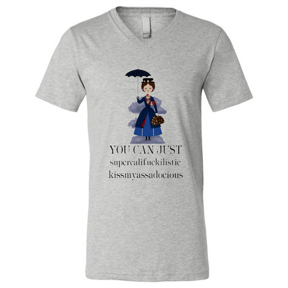 Mary Poppins Clipart You Can Just Supercalifuckilistic Kissmyassadocious MERCHCUTE - Canvas Unisex V-Neck