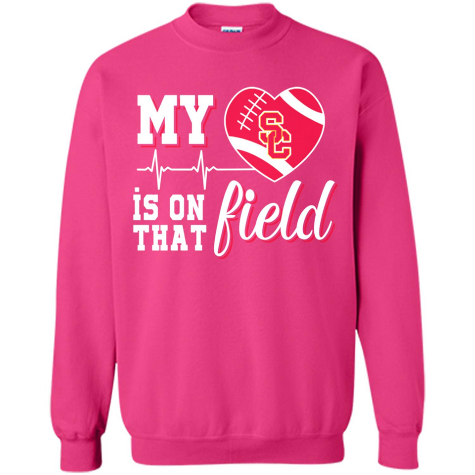 USC Trojans Football My Heart is on that Field - Sweatshirt
