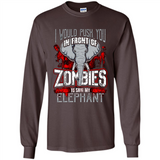 I Would Push You In Front Of Zombies To Save My Elephant