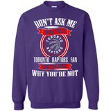 Don't Ask Me Why I'm A Toronto Raptors Fan Ask Yourself