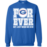 Georgia Bulldogs Forever For ever not just when we win - Sweatshirt