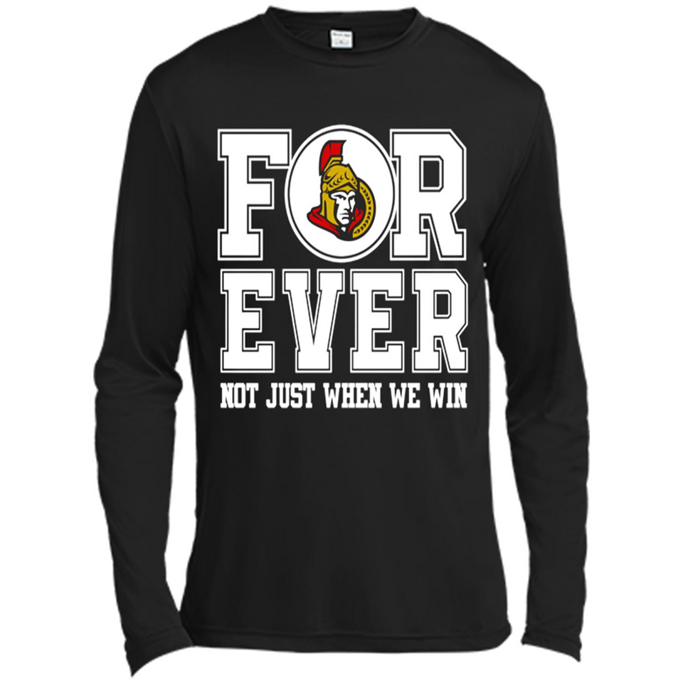 Ottawa Senators Forever For ever not just when we win - Canvas Long Sleeve T-Shirt