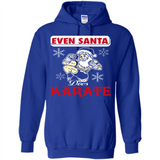 Even Santa Does Karate - Funny Karate - Hoodie