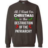 All I Want For Christmas Is The Destruction Of The Patriarchy sweater PINGPONG