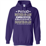 I'm A Proud Mother In Law Of A Freaking Awesome Daughter - Hoodie