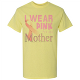 Breast cancer awareness mother - Shirt