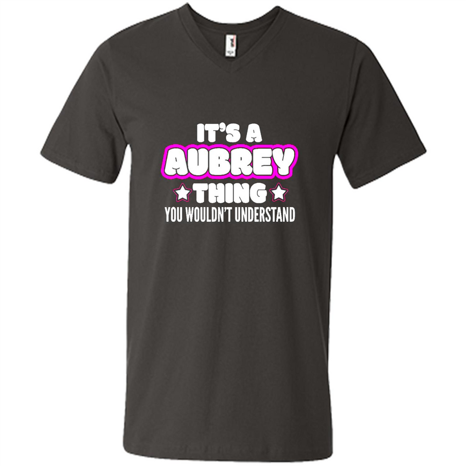 It's A Aubrey Thing You Wouldn't Understand - Men's V-Neck