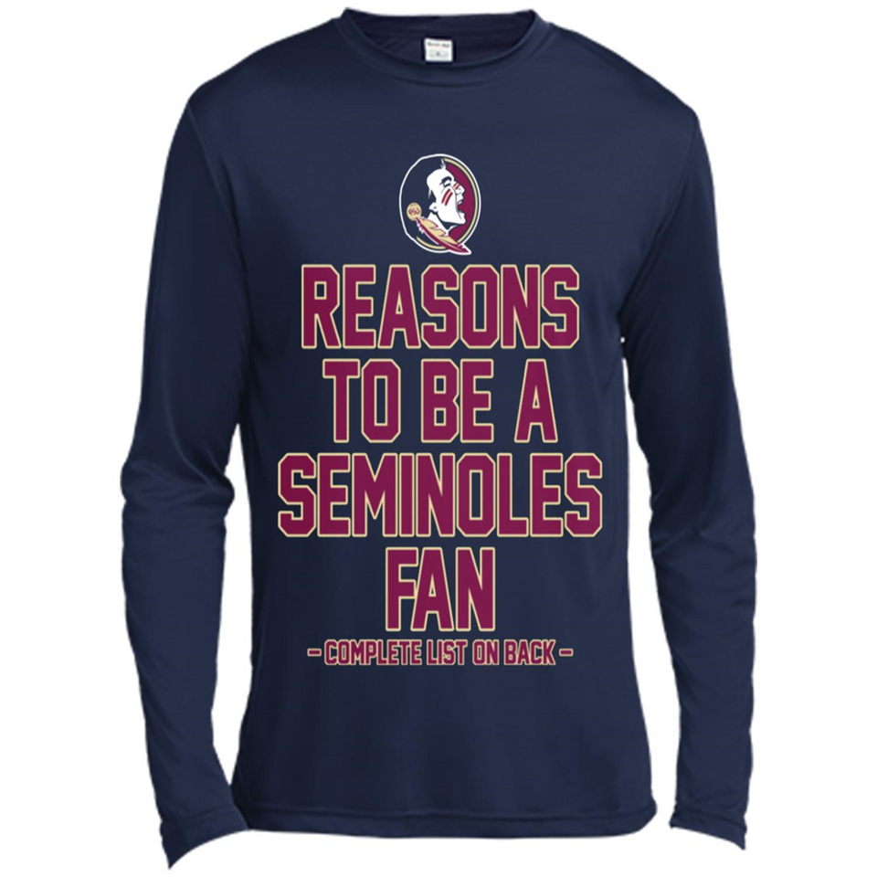 Reasons to be a Florida State Seminoles Fan Complete List on Back - Canvas Long Sleeve T-Shirt