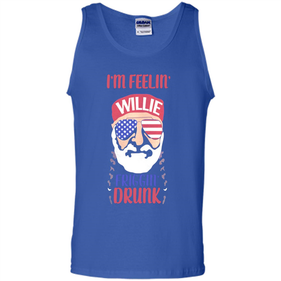 I'm feelin'  willie friggin' drunk PING PONG