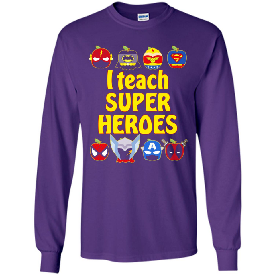 I Teach Super Heroes Funny Marvel - Long Sleeve T-Shirt