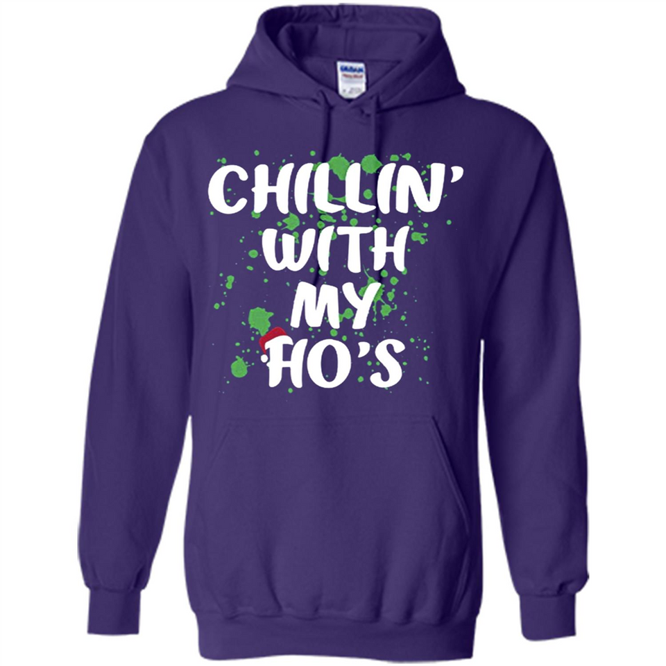 Chillin With My Ho's Funny Christmas - Hoodie