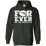Orlando Magic Forever For ever not just when we win - Hoodie