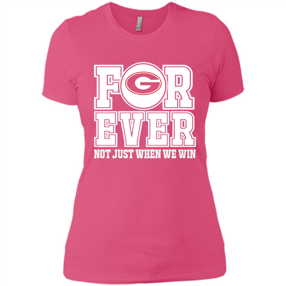 Georgia Bulldogs Forever For ever not just when we win - Ladies' Boyfriend T-Shirt