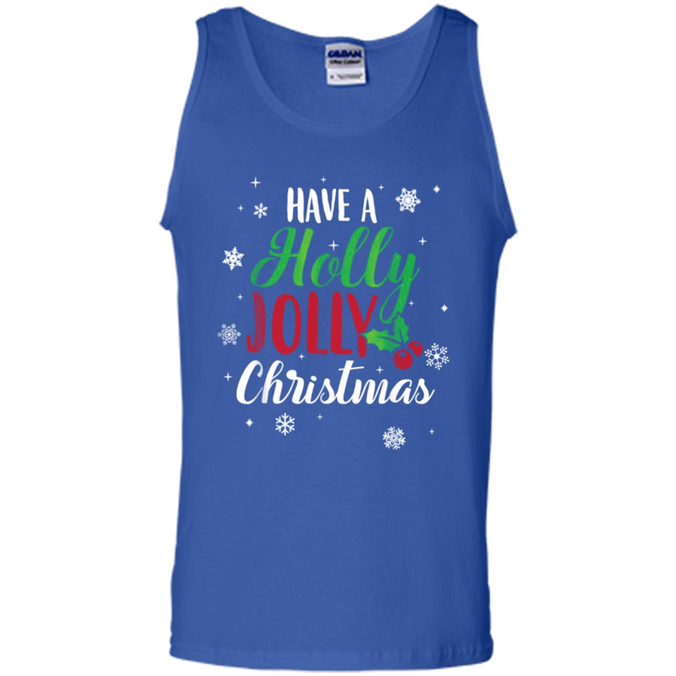 Have A Holly Jolly Christmas T-Shirt Cute Mistletoe - Tank Top