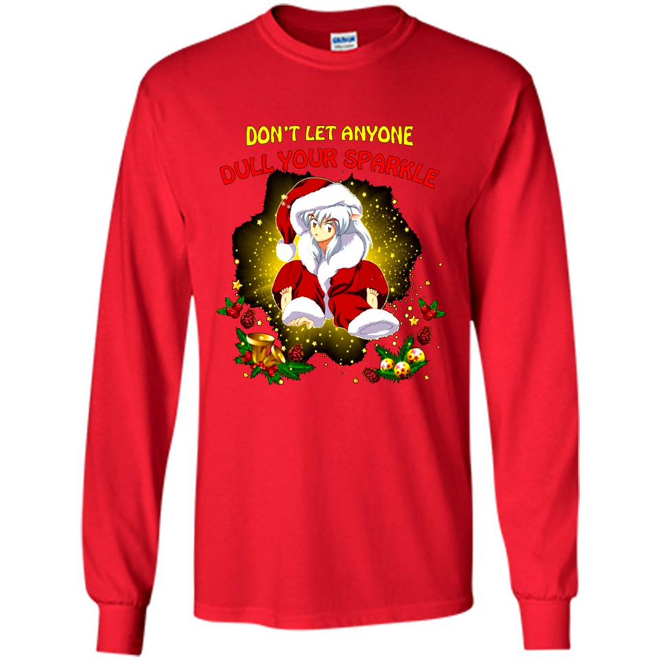 InuYasha Santa Don't Let Anyone Dull Your Sparkle Christmas
