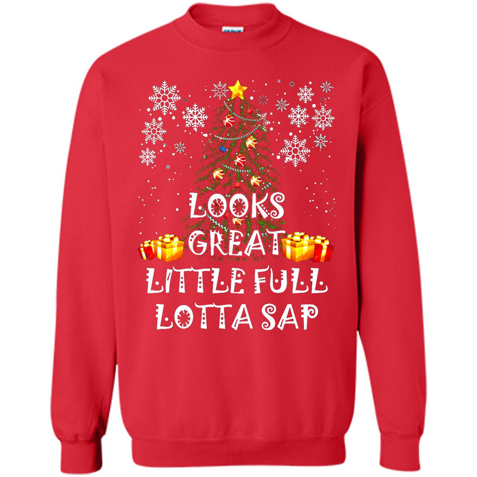 Looks Great Little Full Lotta Sap Funny Christmas Tree Mug PINGPONG - Sweatshirt