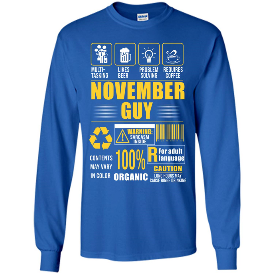 November Guy Multitasking - Long Sleeve T-Shirt