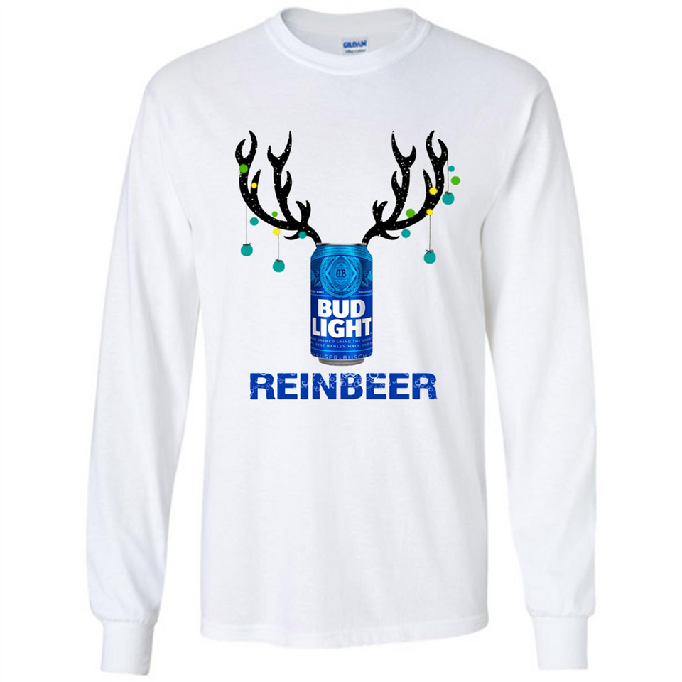 Bud Light Reinbeer Funny Beer Reindeer Christmas Sweatshirt - Long Sleeve T-Shirt