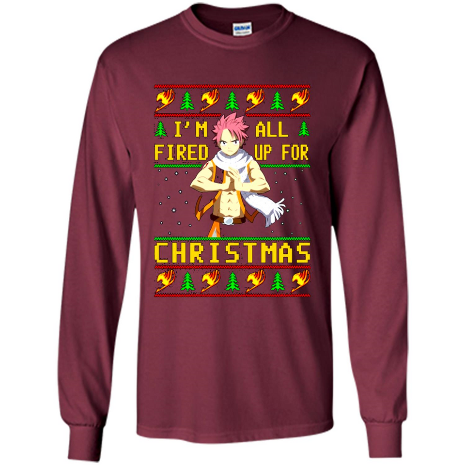 Natsu I’m all fired up for Christmas ugly sweatshirt PINGPONG